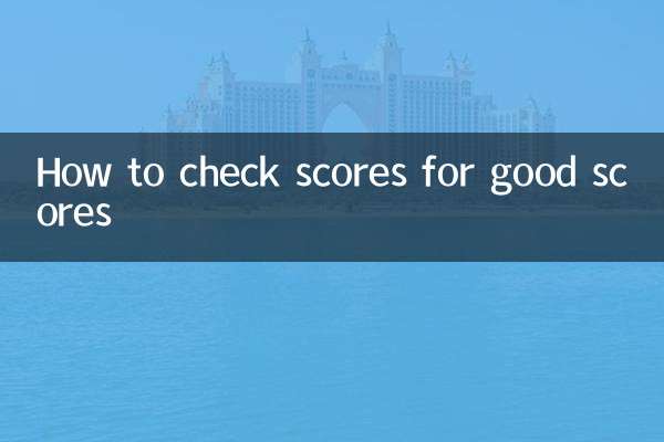 How to check scores for good scores