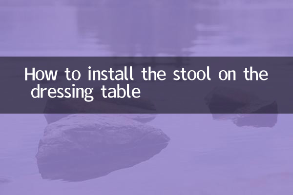 So installieren Sie den Hocker auf dem Schminktisch