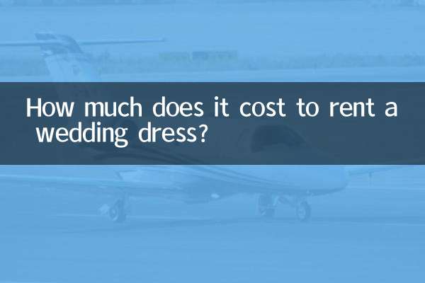 How much does it cost to rent a wedding dress?