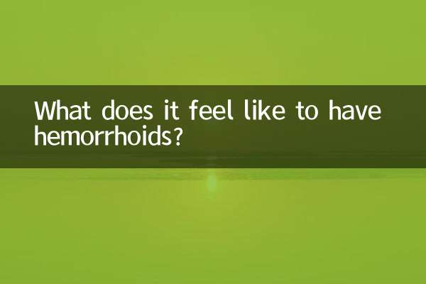 What does it feel like to have hemorrhoids?