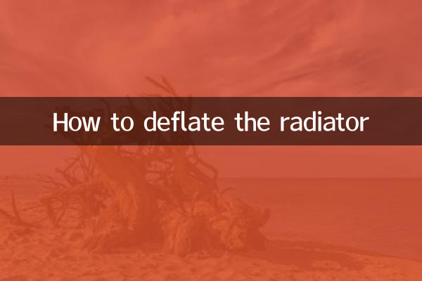 How to deflate the radiator