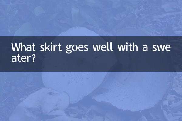 What skirt goes well with a sweater?