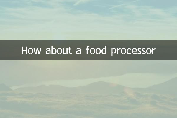 How about a food processor