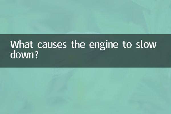 What causes the engine to slow down?