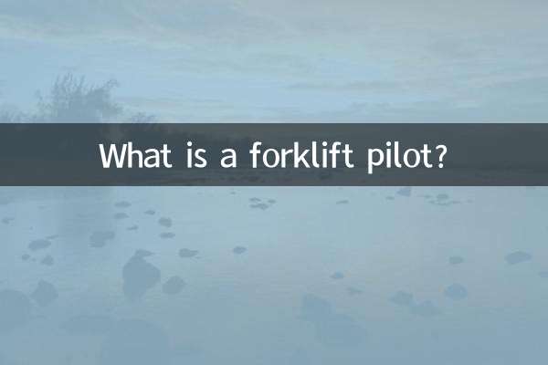 What is a forklift pilot?