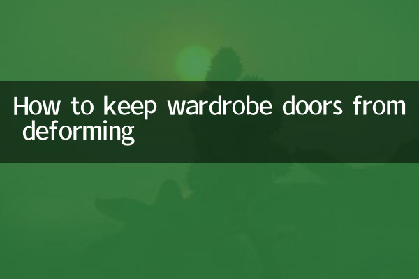 How to keep wardrobe doors from deforming