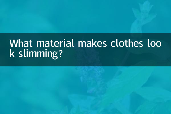 What material makes clothes look slimming?