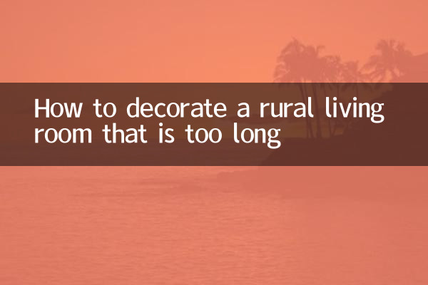 Comment décorer un salon rural trop long