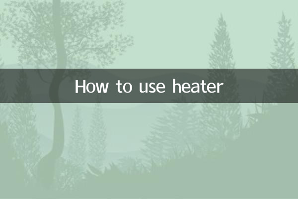 Comment utiliser le chauffage
