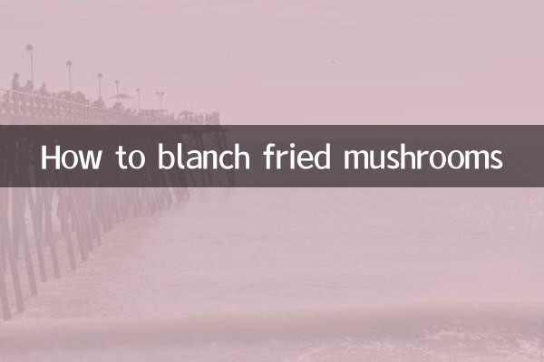 So blanchieren Sie gebratene Pilze