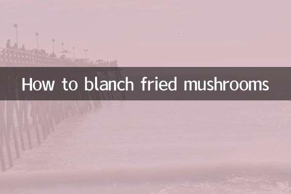 So blanchieren Sie gebratene Pilze