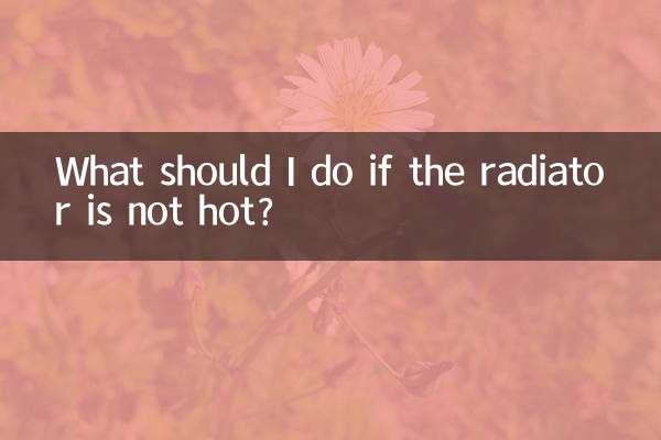 What should I do if the radiator is not hot?