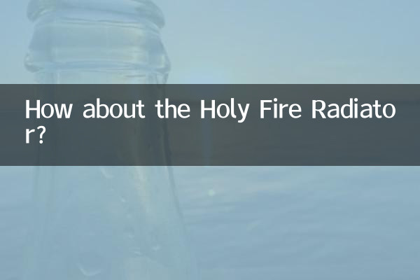 How about the Holy Fire Radiator?