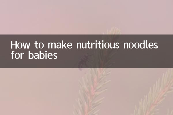 Como fazer macarrão nutritivo para bebês