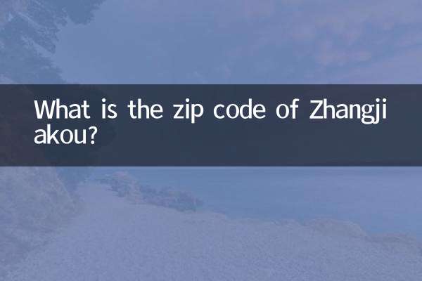 Wie lautet die Postleitzahl von Zhangjiakou?