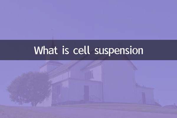 What is cell suspension