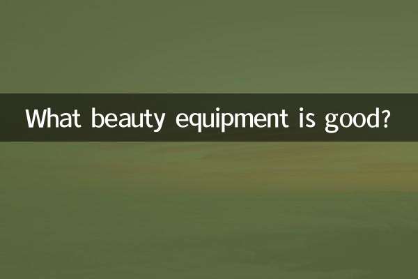 ¿Qué equipo de belleza es bueno?