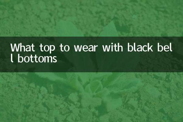 What top to wear with black bell bottoms