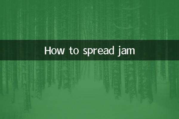 How to spread jam