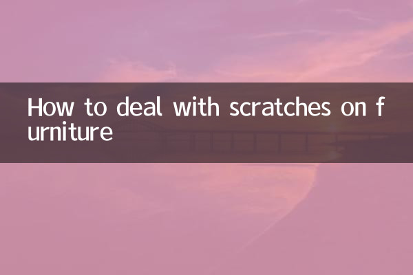 How to deal with scratches on furniture