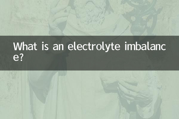 Qu’est-ce qu’un déséquilibre électrolytique ?