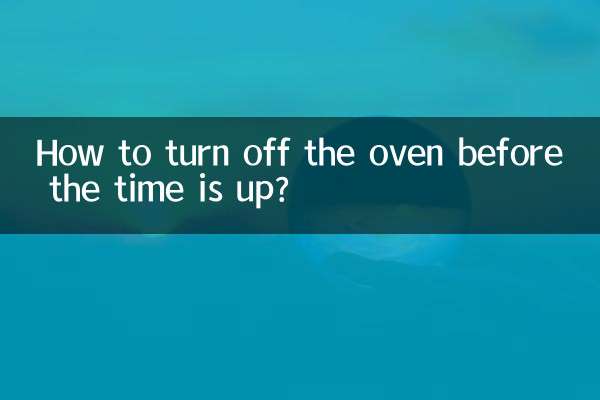 Como desligar o forno antes que o tempo acabe?