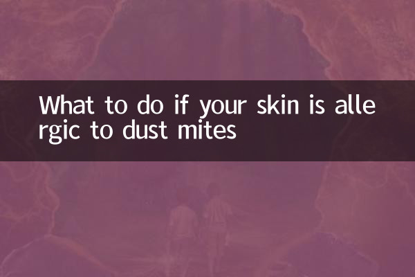 What to do if your skin is allergic to dust mites