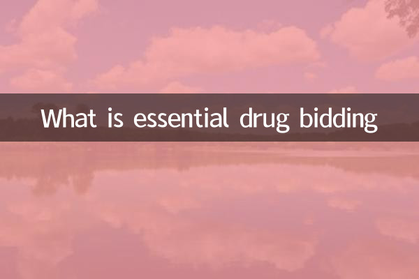 What is essential drug bidding