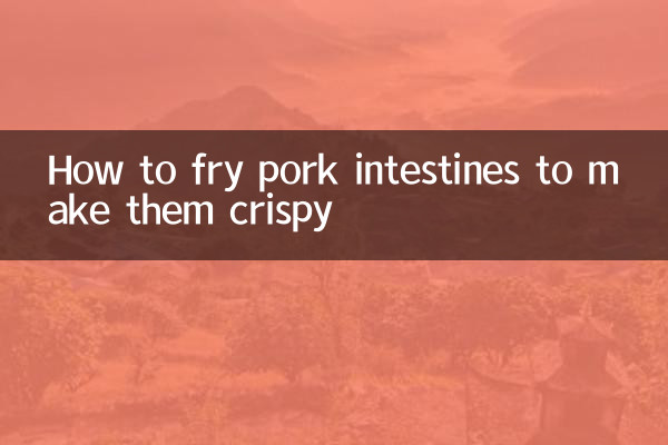 Как пожарить свиные кишки, чтобы они были хрустящими