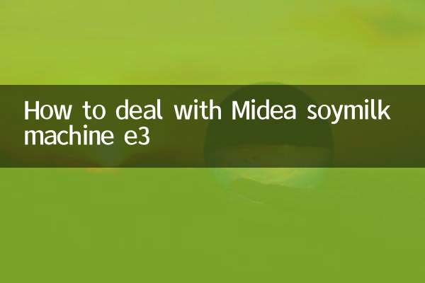 Comment gérer la machine à lait de soja Midea e3