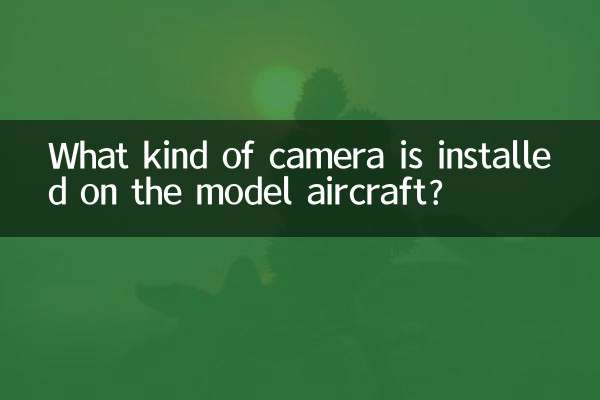 What kind of camera is installed on the model aircraft?