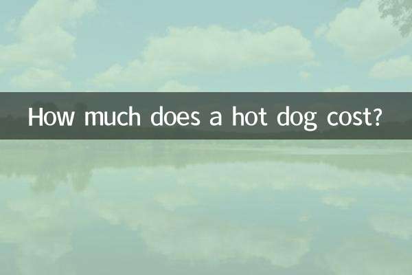 How much does a hot dog cost?