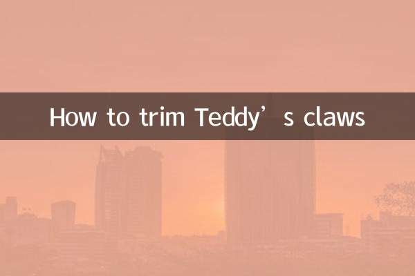 Cómo recortar las garras de Teddy