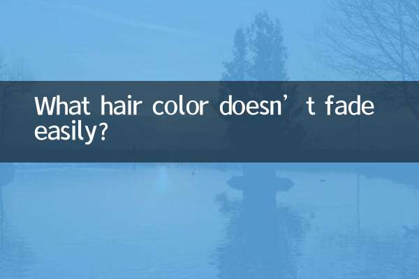 Qual cor de cabelo não desbota facilmente?