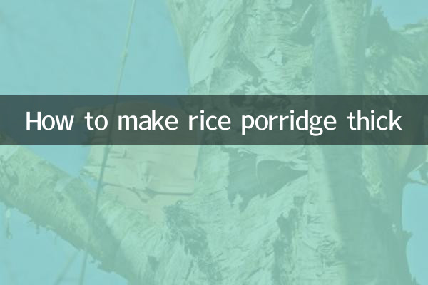 Comment rendre la bouillie de riz épaisse