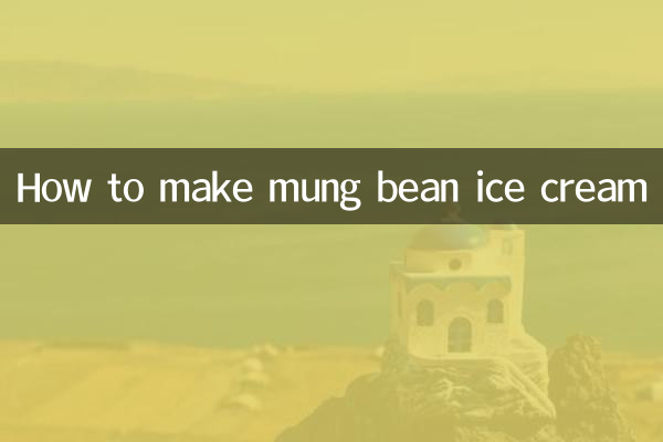 Comment faire de la glace aux haricots mungo