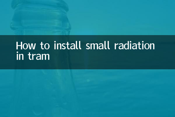 Como instalar pequenas radiações no bonde