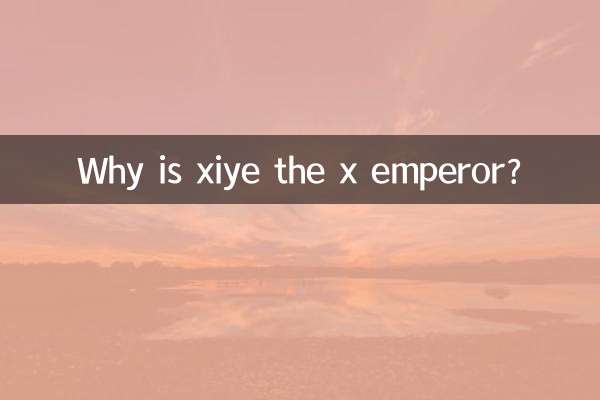 Warum ist Xiye der X-Kaiser?