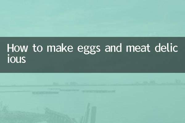 How to make eggs and meat delicious