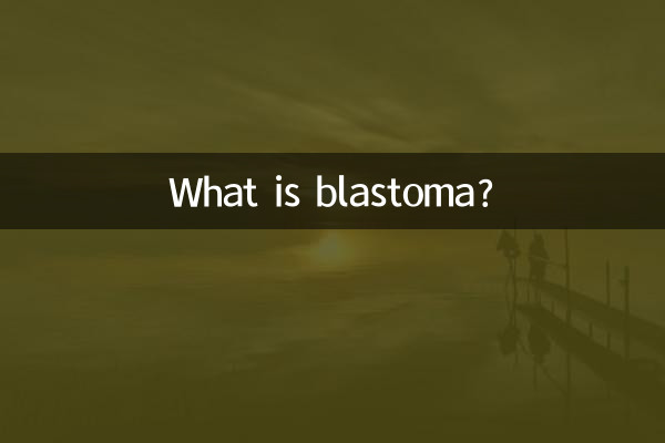 What is blastoma?