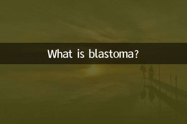 What is blastoma?