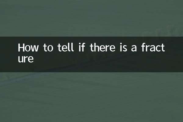 How to tell if there is a fracture