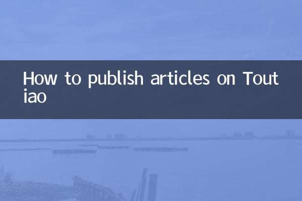 Comment publier des articles sur Toutiao