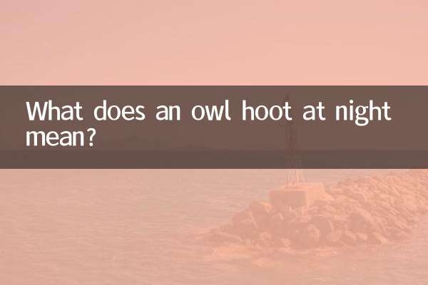 What does an owl hoot at night mean?