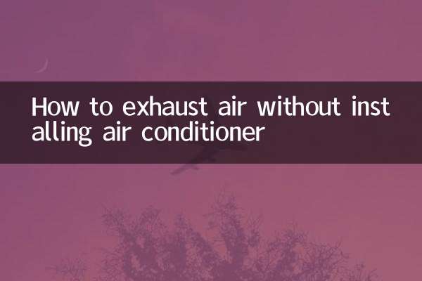 Comment évacuer l'air sans installer de climatiseur