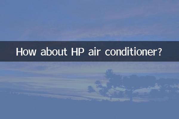 Et le climatiseur HP ?