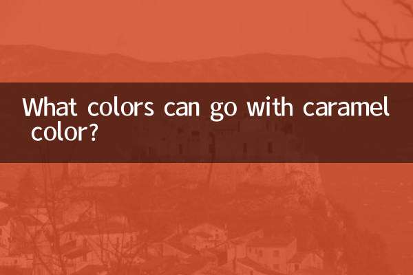 Quelles couleurs peuvent aller avec la couleur caramel ?