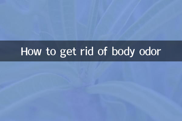 How to get rid of body odor