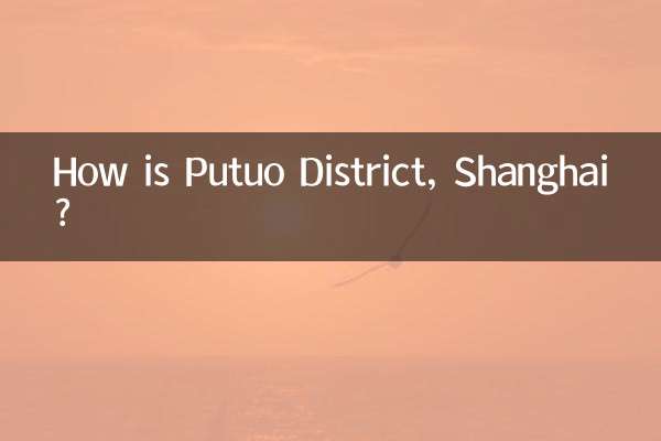 How is Putuo District, Shanghai?