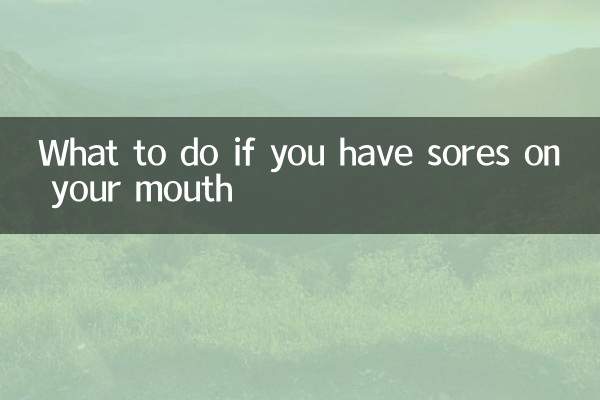 What to do if you have sores on your mouth